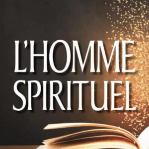 L'homme spirituel Watchman NEE