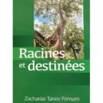 Racines et destinées