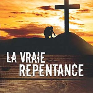 vraie repentance