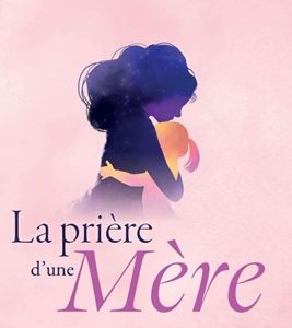 la prière d'une mère Cheri Fuller