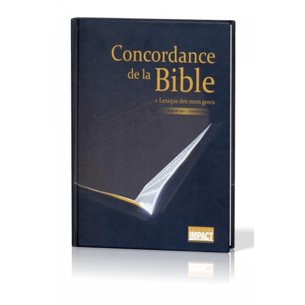 CONCORDANCE DE LA BIBLE + LEXIQUE MOTS GRECS