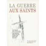 GUERRE AUX SAINTS