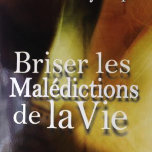 Briser les malédictions de la vie David Oyedepo