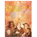 Les fougueux réformateurs | Les généraux de Dieu