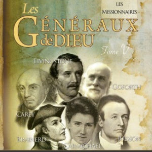 Les généraux de Dieu Les missionnaires