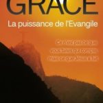 La grâce, la puissance de l'Evangile Andrew Wommack