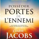 Posséder les portes de l'ennemi Cindy Jacobs