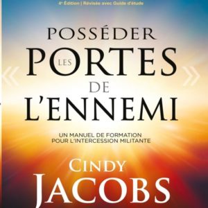 Posséder les portes de l'ennemi Cindy Jacobs