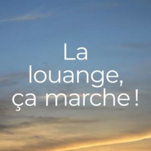 la louange ça marche Merlin Carothers